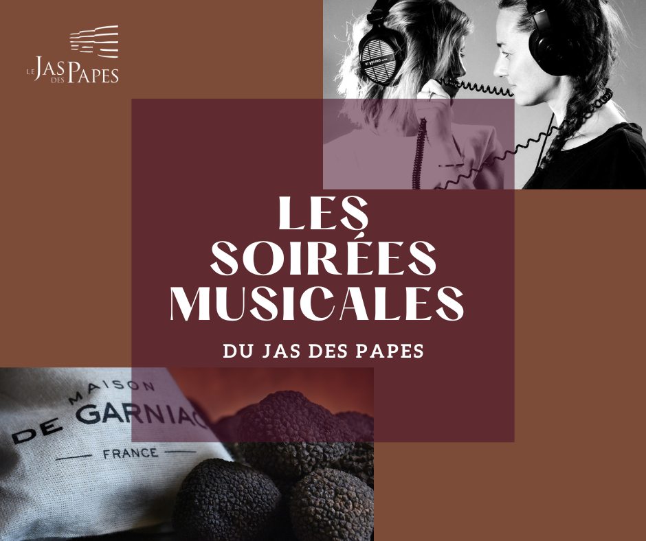 Soirée musicale Jas des Papes